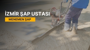Menemen Şap, Menemen Şap Ustası, Menemen Şap Ustaları, Menemen Şap Fiyatları, Şap Ustası Menemen, Menemen Şap Firmaları, Şap Menemen
