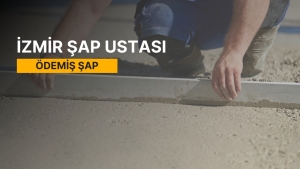 Ödemiş Şap, Ödemiş Şap Ustası, Ödemiş Şap Ustaları, Ödemiş Şap Fiyatları, Şap Ustası Ödemiş, Ödemiş Şap Firmaları, Şap Ödemiş